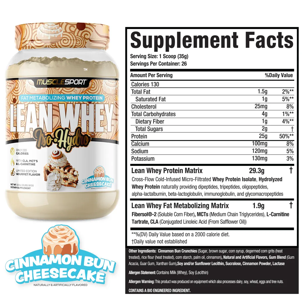 Proteína MuscleSport Lean Whey Isolatada Hidrolizada 2 lbs Metabolizadora de Grasas Sabor Cinnamon Bun Cheesecake.